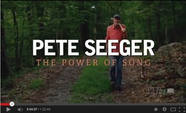 Pete Seger - The Power of Song