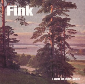 Fink - "Loch in der Welt" cover