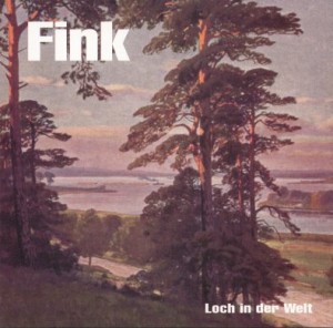 Fink - "Loch in der Welt" cover