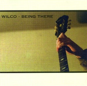 WILCO - "Being There" cover