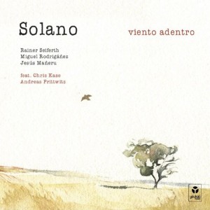 Rainer Seiferth & Trio Solano - Viento Adentro