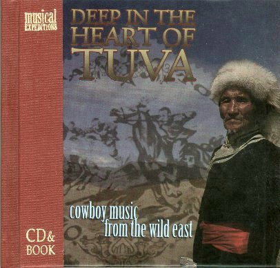 Deep In The Heart Of Tuva
